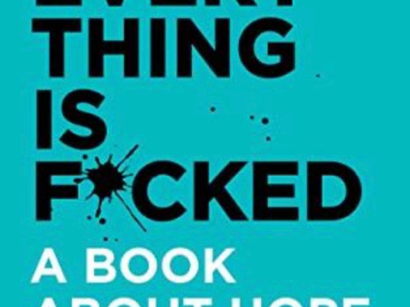 Everything is F*cked – Mark&nbsp;Manson